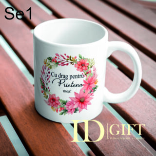 Cana- ”Cu drag pentru prietena mea!” -flori